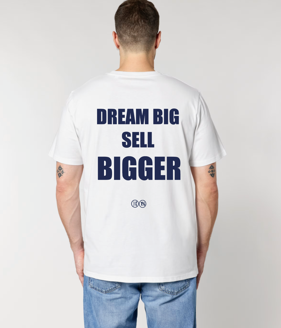 T-Shirt Dream Big Sell Bigger