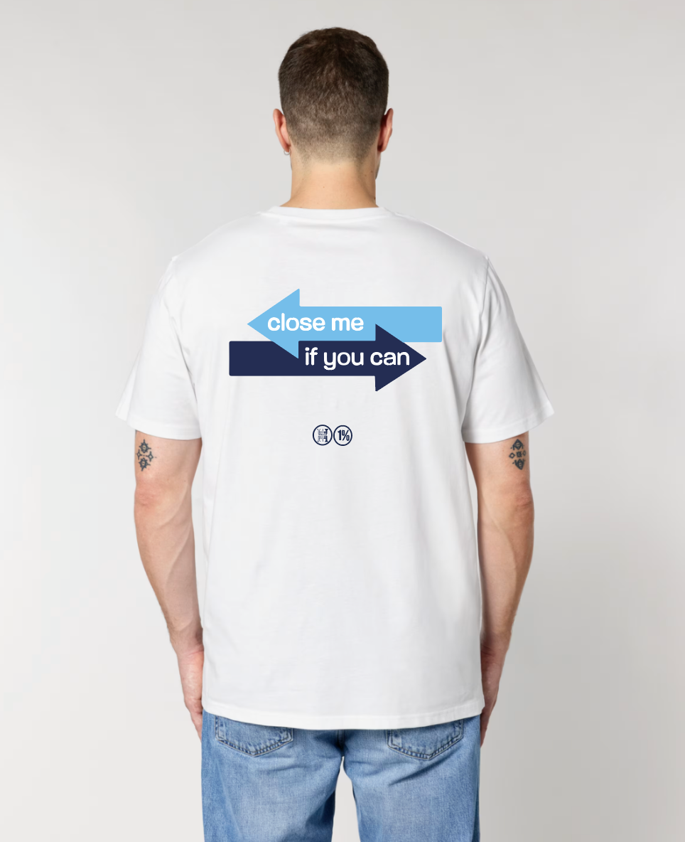 T-Shirt Close Me if You Can